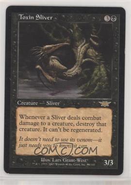 2003 Magic: The Gathering - Legions - [Base] #84 - Toxin Sliver