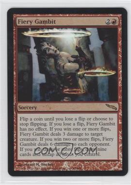 2003 Magic: The Gathering - Mirrodin - [Base] - Foil #90 - Fiery Gambit