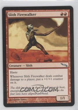 2003 Magic: The Gathering - Mirrodin - [Base] #107 - Slith Firewalker