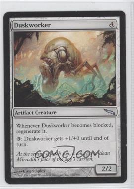 2003 Magic: The Gathering - Mirrodin - [Base] #166 - Duskworker