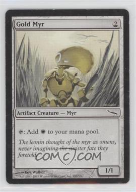 2003 Magic: The Gathering - Mirrodin - [Base] #180 - Gold Myr