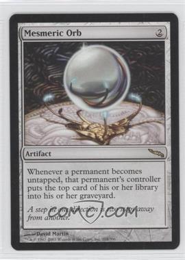 2003 Magic: The Gathering - Mirrodin - [Base] #204 - Mesmeric Orb