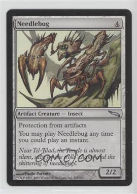 2003 Magic: The Gathering - Mirrodin - [Base] #217 - Needlebug