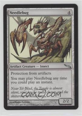 2003 Magic: The Gathering - Mirrodin - [Base] #217 - Needlebug