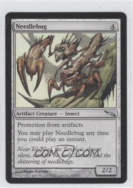 2003 Magic: The Gathering - Mirrodin - [Base] #217 - Needlebug