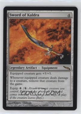 2003 Magic: The Gathering - Mirrodin - [Base] #251 - Sword of Kaldra