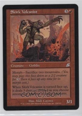 2003 Magic: The Gathering - Scourge - [Base] #104 - Skirk Volcanist