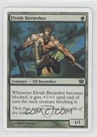 Elvish Berserker [Noted]