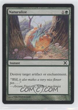 2007 Magic: The Gathering - 10th Edition - [Base] #282 - Naturalize