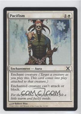 2007 Magic: The Gathering - 10th Edition - [Base] #31 - Pacifism