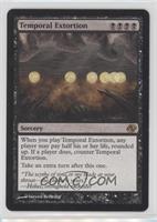 Temporal Extortion [EX to NM]