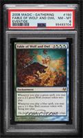 Fable of Wolf and Owl [PSA 8 NM‑MT]