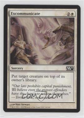 2010 Magic: The Gathering - 2011 Core Set - [Base] #14 - Excommunicate