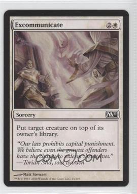 2010 Magic: The Gathering - 2011 Core Set - [Base] #14 - Excommunicate