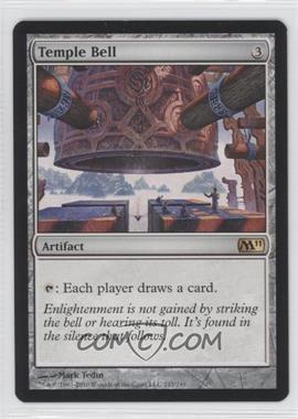 2010 Magic: The Gathering - 2011 Core Set - [Base] #217 - Temple Bell