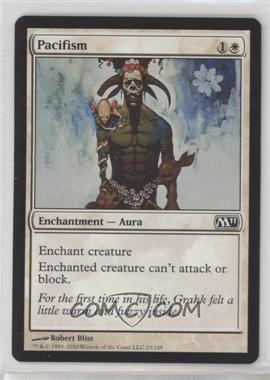 2010 Magic: The Gathering - 2011 Core Set - [Base] #23 - Pacifism