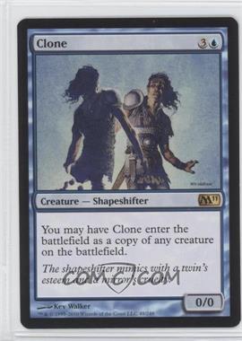 2010 Magic: The Gathering - 2011 Core Set - [Base] #49 - Clone