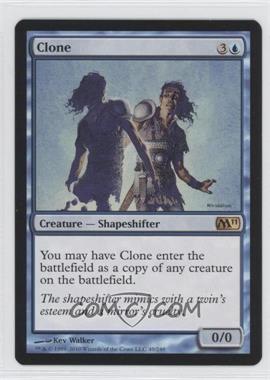 2010 Magic: The Gathering - 2011 Core Set - [Base] #49 - Clone