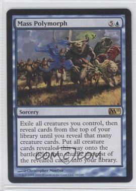 2010 Magic: The Gathering - 2011 Core Set - [Base] #64 - Mass Polymorph