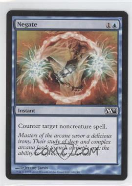 2010 Magic: The Gathering - 2011 Core Set - [Base] #68 - Negate