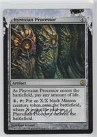 Phyrexian Processor [Noted]