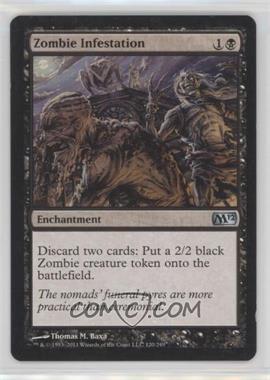 2011 Magic: The Gathering - 2012 Core Set - [Base] #120 - Zombie Infestation [Noted]