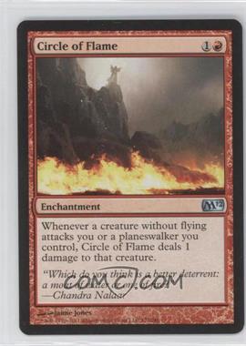 2011 Magic: The Gathering - 2012 Core Set - [Base] #127 - Circle of Flame