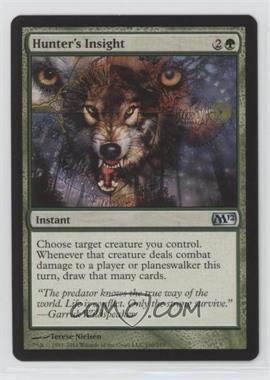 2011 Magic: The Gathering - 2012 Core Set - [Base] #180 - Hunter's Insight