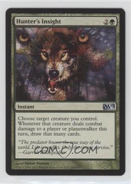 2011 Magic: The Gathering - 2012 Core Set - [Base] #180 - Hunter's Insight