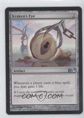 2011 Magic: The Gathering - 2012 Core Set - [Base] #211 - Kraken's Eye