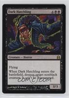 Dark Hatchling [EX to NM]