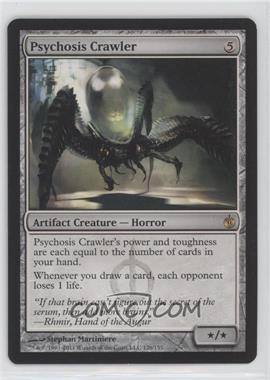 2011 Magic: the Gathering - Mirrodin Besieged - [Base] #126 - Psychosis Crawler