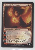 Chandra, Pyromaster