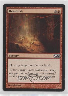 2013 Magic: The Gathering - Core Set: 2014 - Booster Pack [Base] #136 - Demolish