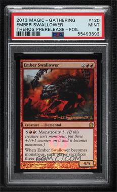 2013 Magic: The Gathering - Theros - Booster Pack [Base] - Foil #120 - Ember Swallower (Prerelease Date Promo Stamp) [PSA 9 MINT]