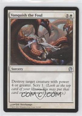 2013 Magic: The Gathering - Theros - Booster Pack [Base] #35 - Vanquish the Foul