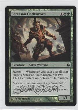 2014 Magic: The Gathering - Born of the Gods - Booster Pack [Base] - Foil #138 - Setessan Oathsworn