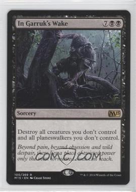 2014 Magic: The Gathering - Core Set: 2015 - [Base] #100.2 - In Garruk's Wake (Pre-release)