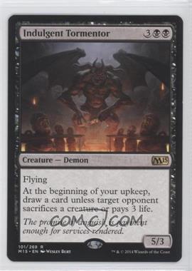 2014 Magic: The Gathering - Core Set: 2015 - [Base] #101 - Indulgent Tormentor