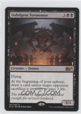 2014 Magic: The Gathering - Core Set: 2015 - [Base] #101 - Indulgent Tormentor