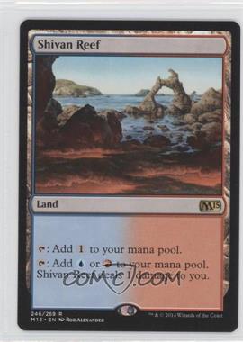 2014 Magic: The Gathering - Core Set: 2015 - [Base] #246 - Shivan Reef