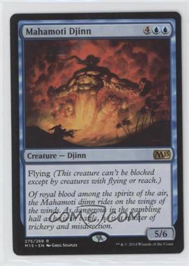 2014 Magic: The Gathering - Core Set: 2015 - [Base] #275 - Mahamoti Djinn