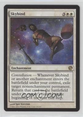 2014 Magic: The Gathering - Journey into Nyx - Booster Pack [Base] #25 - Skybind