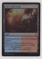 Izzet Boilerworks