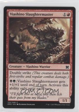 2015 Magic: The Gathering - Modern Masters 2: 2015 Edition - [Base] #133 - Viashino Slaughtermaster