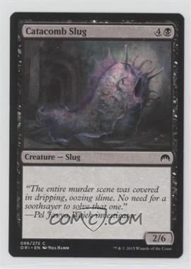 2015 Magic: The Gathering - Origins - Booster Pack [Base] #086 - Catacomb Slug