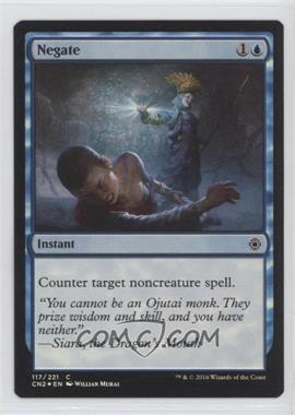 2016 Magic: The Gathering - Conspiracy 2: Take the Crown - Booster Pack [Base] - Foil #117 - Negate