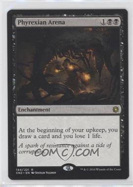 2016 Magic: The Gathering - Conspiracy 2: Take the Crown - Booster Pack [Base] #144 - Phyrexian Arena