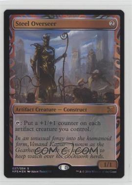 2016 Magic: The Gathering - Masterpiece Series - Kaladesh Inventions #027 - Steel Overseer (Foil)