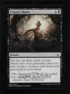 2016 Magic: The Gathering - Oath of the Gatewatch - [Base] #083 - Corpse Churn
